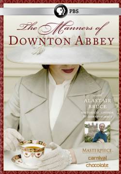 The Manners of Downton Abbey