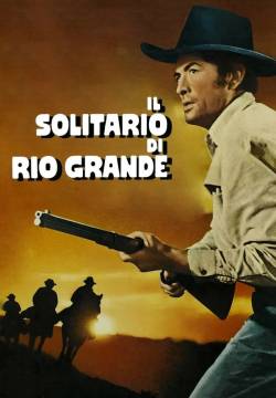 Il solitario di Rio Grande