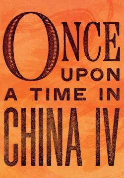 Once Upon a Time in China IV