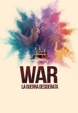 War - La guerra desiderata