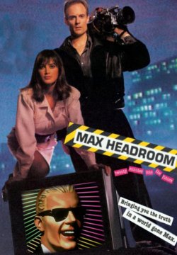 Max Headroom: 20 Minutes into the Future